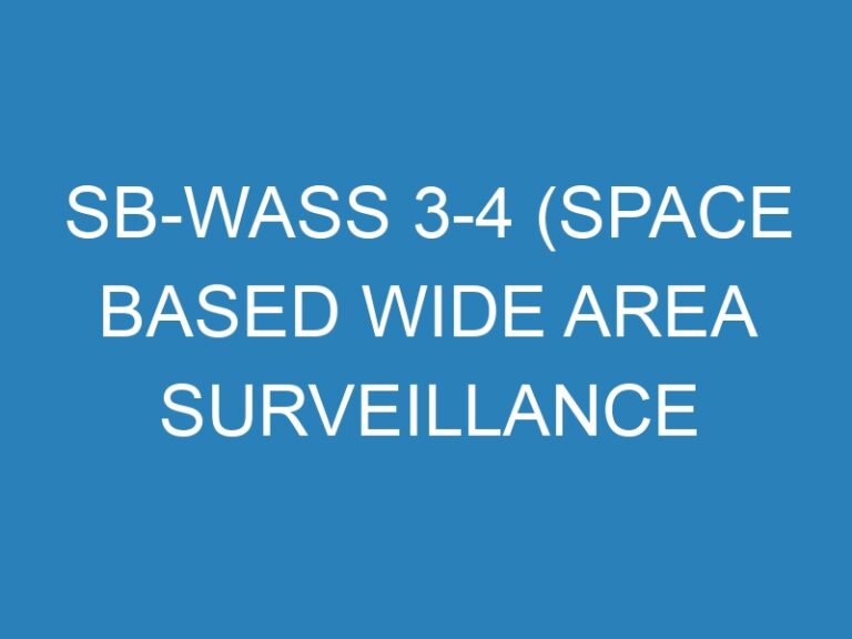 SB-WASS 3-4 (Space Based Wide Area Surveillance System) NOSS 3-4, USA 194, NRO L30, Intruder): Know Everything About USA 194