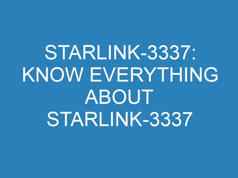 Starlink-3337: Know Everything About Starlink-3337